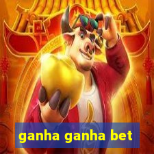 ganha ganha bet